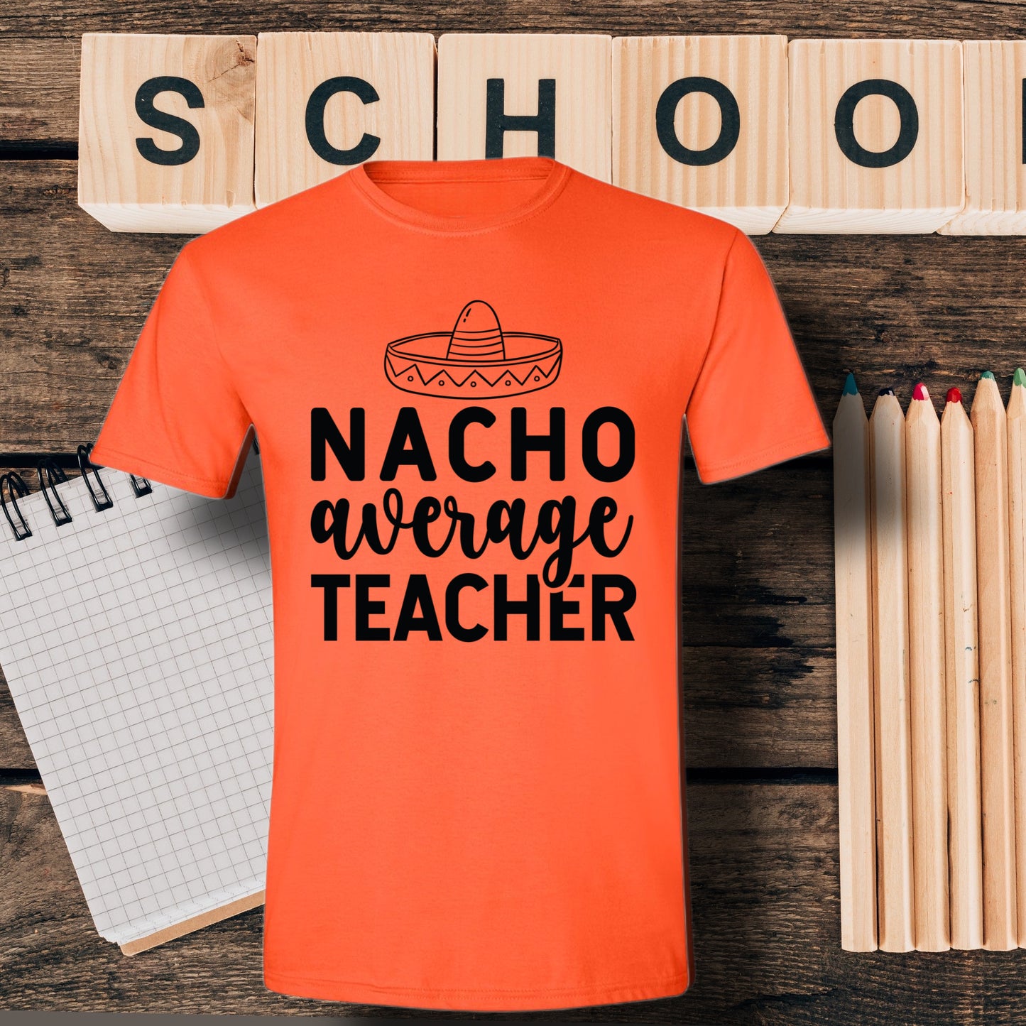 Nacho Average Teacher